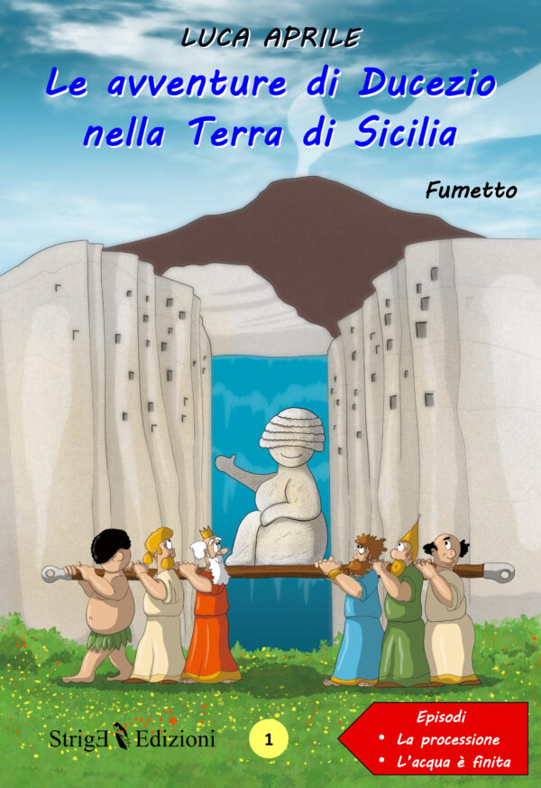 Le avventure di Ducezio nella Terra di Sicilia
